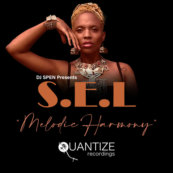 S.E.L - Melodic Harmony / Quantize Recordings