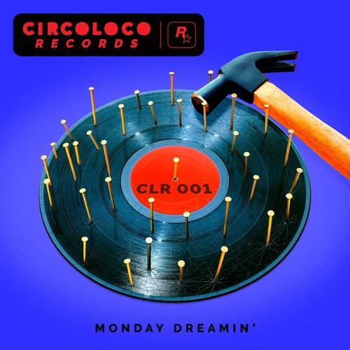 VA - Monday Dreamin' Blue EP / CircoLoco Records