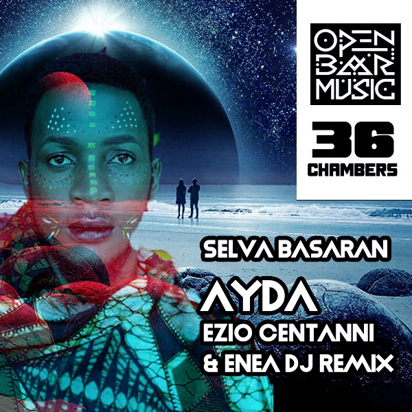 Selva Basaran - Ayda / Open Bar Music