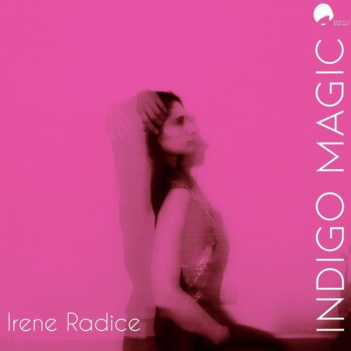 Irene Radice - Indigo Magic / Emerald & Doreen Records