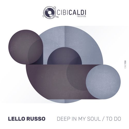 Lello Russo - Deep in My Soul / CibiCaldi Records