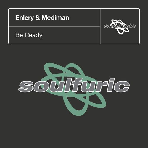 Enlery & MediMan - Be Ready / Soulfuric Recordings