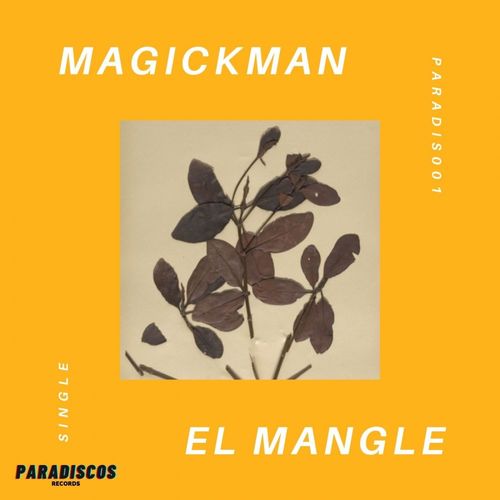 Magickman - El Mangle / Paradiscos Records