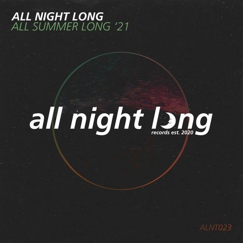 VA - All Summer Long '21 / All Night Long Records