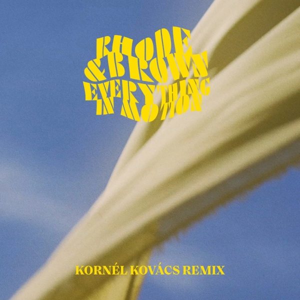 Rhode & Brown, Indra Dunis - Everything in Motion (Kornél Kovács Remix) / Permanent Vacation