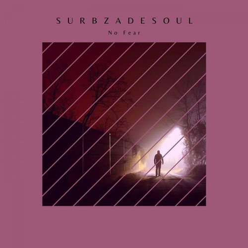 Surbza De Soul - No Fear / Afro Truly Music