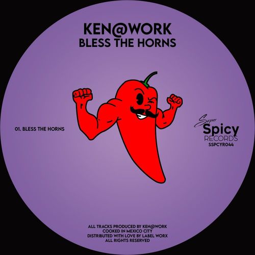 Ken@Work - Bless The Horns / Super Spicy Records