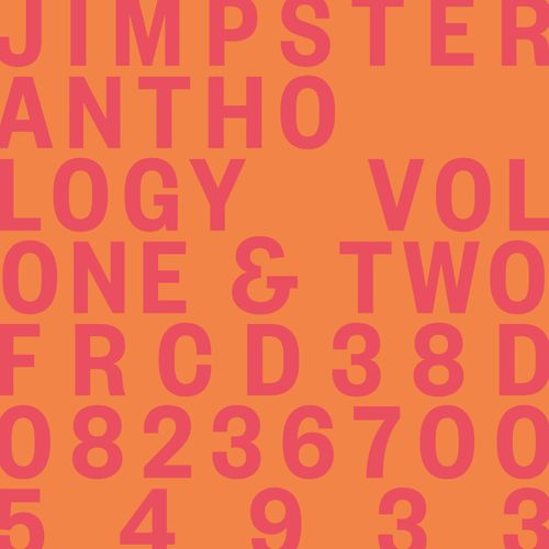 Jimpster - Anthology Volumes One & Two / Freerange Records