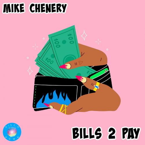 Mike Chenery - Bills 2 Pay / Disco Down