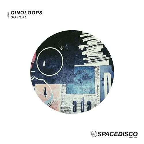 Ginoloops - So Real / Spacedisco Records