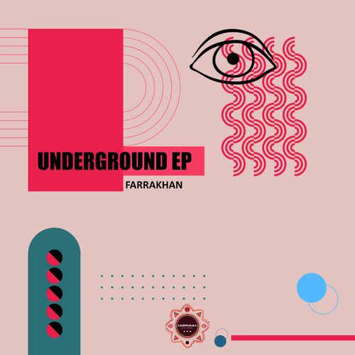 Farrakhan_ZA - Underground EP / LuuDrumma Record Company