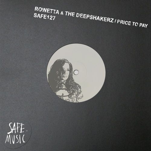 Rowetta & The Deepshakerz - Price To Pay / SAFE MUSIC