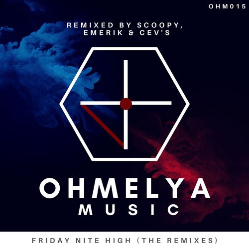 Demarkus Lewis - Friday Nite High (The Remixes) / Ohmelya Music