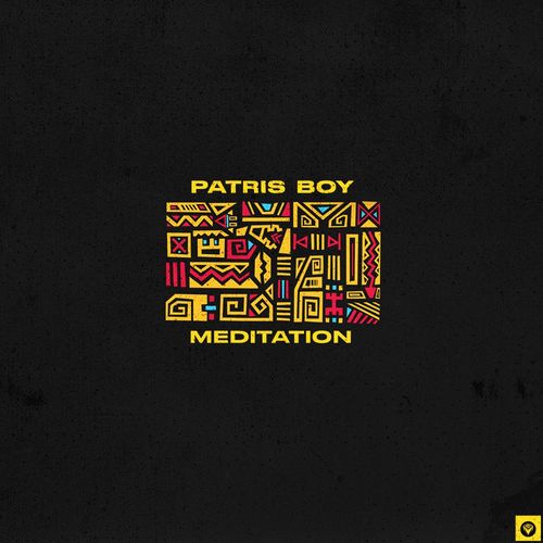 Patris Boy - Meditation / Guettoz Muzik Streaming Pool