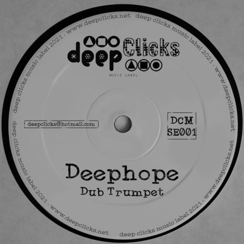 Deephope - Dub Trumpet / Deep Clicks