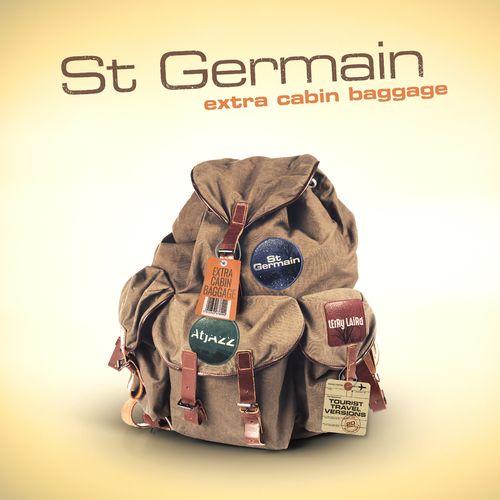 St Germain - Extra Cabin Baggage / Parlophone (France)