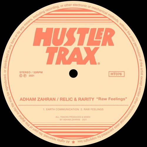 Adham Zahran, Relic & Rarity - Raw Feelings / Hustler Trax