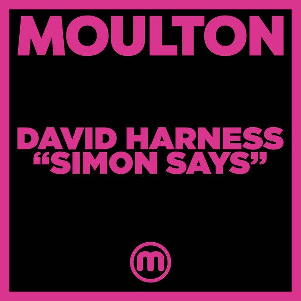 David Harness - Simon Says / Moulton Music