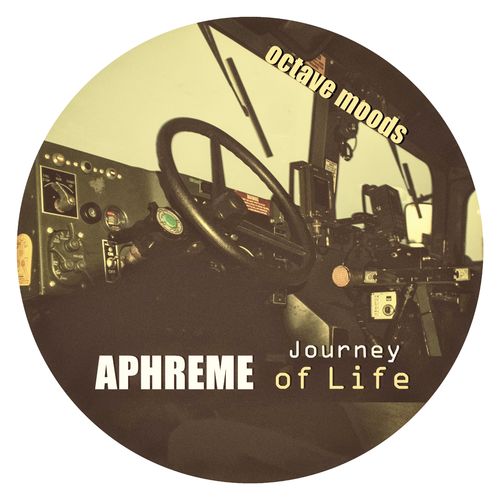 Aphreme - Journey of Life / Octave Moods
