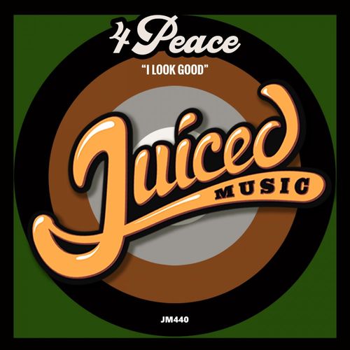 4Peace - I Look Good / Juiced Music