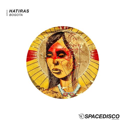 Hatiras - Bogota / Spacedisco Records