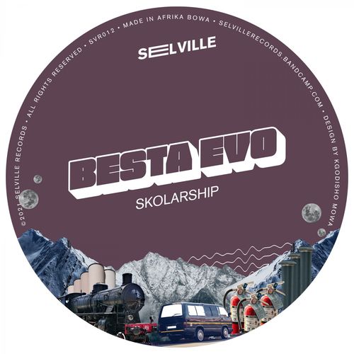 Besta Evo - Skolarship / Selville Records