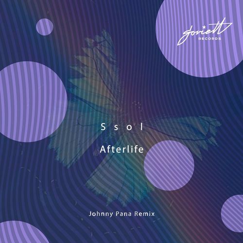 SSOL - Afterlife (Johnny Pana Remix) / SOVIETT