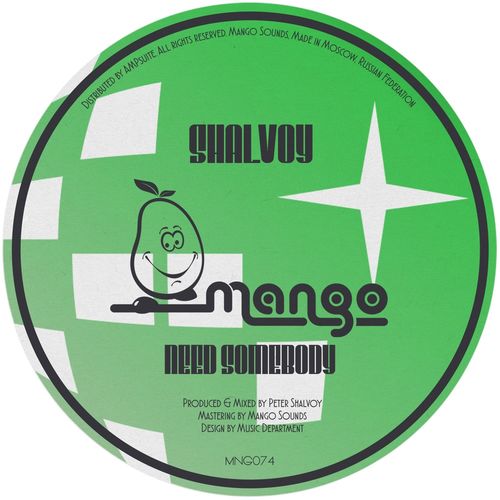 Shalvoy - Need Somebody / Mango Sounds