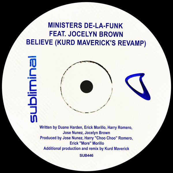 Ministers De La Funk ft Jocelyn Brown - Believe / Subliminal