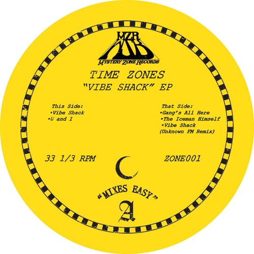 Time Zones - Vibe Shack EP / Mystery Zone Records