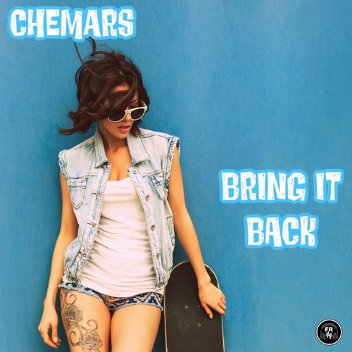 Chemars - Bring It Back / Funky Revival