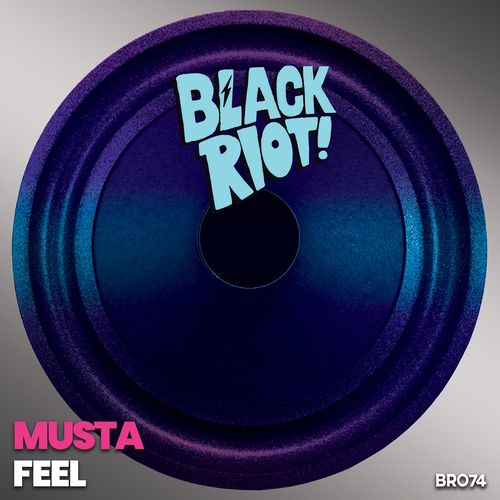Musta - Feel / Black Riot