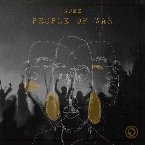 Gumz - People Of War / Gumz Muzic