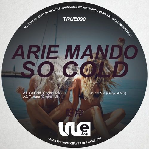 Arie Mando - So Cold / True Deep