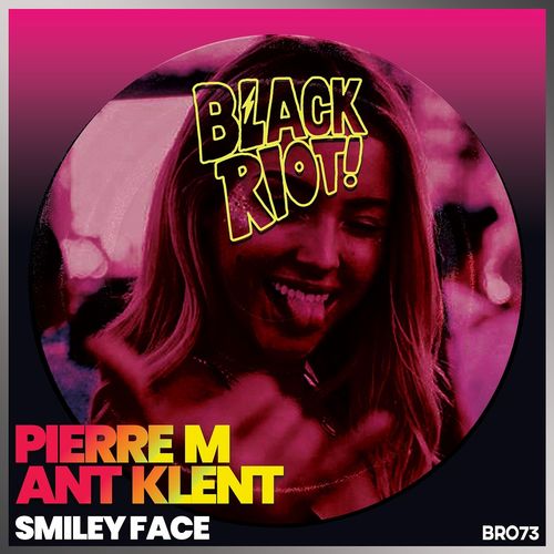 Pierre-M & Ant KLENT - Smiley Face / Black Riot