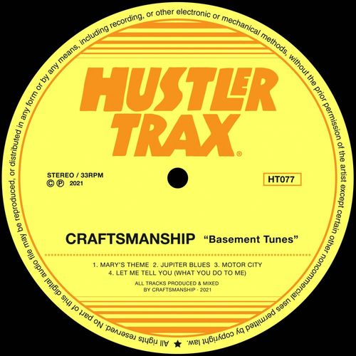 Craftsmanship - Basement Tunes / Hustler Trax