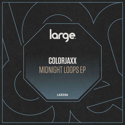 ColorJaxx - Midnight Loops EP / Large Music