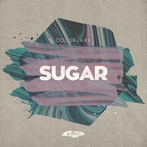 ColorJaxx - Sugar / SALTED MUSIC