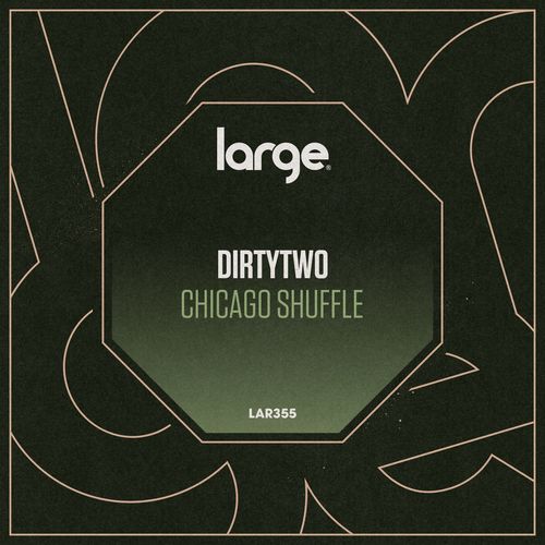 Dirtytwo - Chicago Shuffle / Large Music