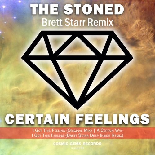 The Stoned - Certain Feelings / Cosmic Gems Records