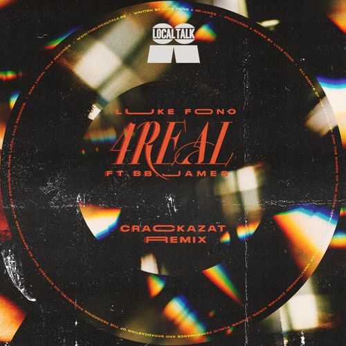 Luke Fono & BB James - 4Real (Crackazat Remixes) / Local Talk