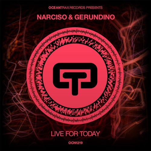 Narciso & Gerundino - Live For Today / Ocean Trax