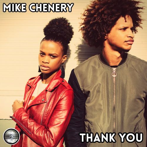 Mike Chenery - Thank You / Soulful Evolution