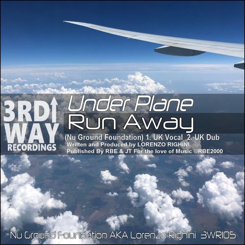 Under Plane - Run Away / 3rd Way Recordings
