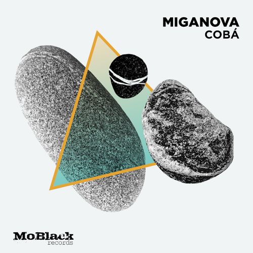 MIGANOVA - Cobá / MoBlack Records