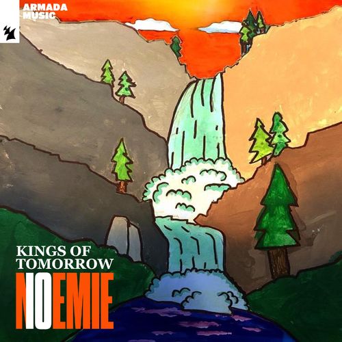 Kings of Tomorrow - Noemie / Armada Music