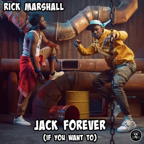 Rick Marshall - Jack Forever (If You Want To) / Funky Revival
