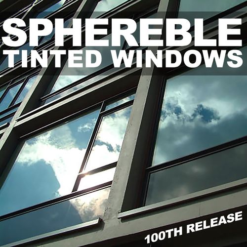 Sphereble - Tinted Windows / Black Vinyl Records