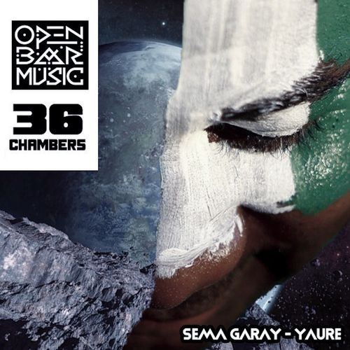 Sema Garay - Yaure / Open Bar Music