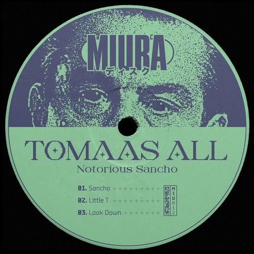 Tomaas All - Notorious Sancho / Miura Records